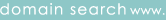 domain search - search to see if the domain name you require is still available
